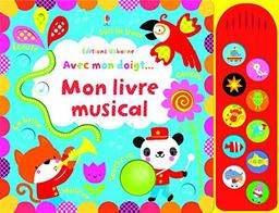 Avec mon doigt... : mon livre musical