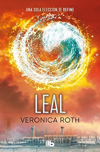 Divergente 3 - Leal (Ficción, Band 3)