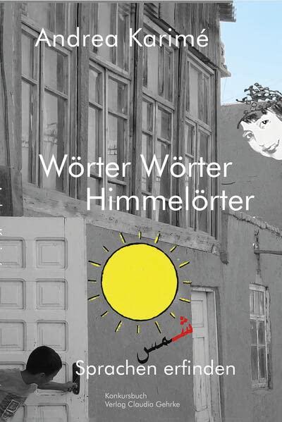 Wörter Wörter Himmelörter: Sprachen erfinden