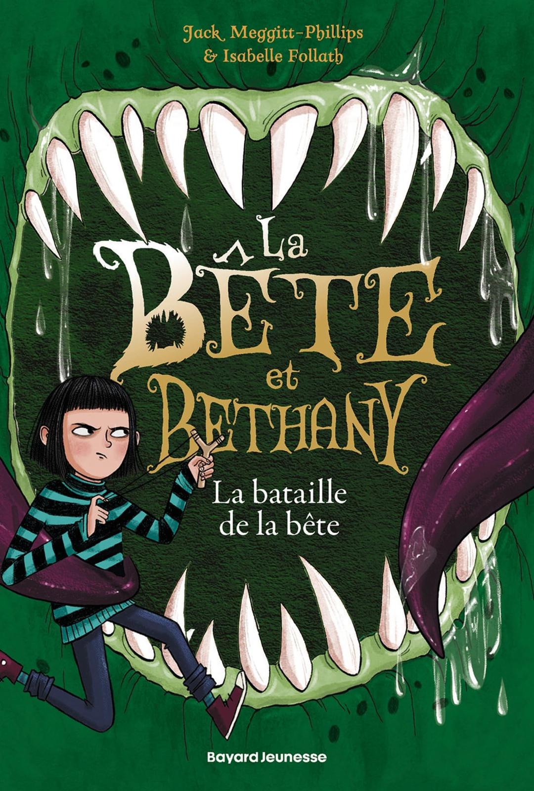 La bête et Bethany. Vol. 3. Le combat de la bête