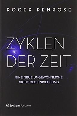 Zyklen der Zeit: Eine neue ungewöhnliche Sicht des Universums