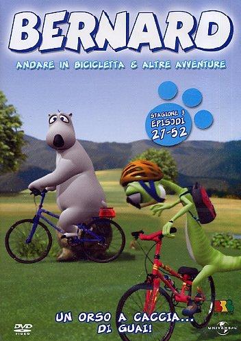 Bernard - Andare in bicicletta e altre avventure Stagione 03 Episodi 27-52 [IT Import]