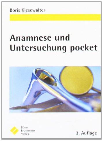 Anamnese und Untersuchung pocket