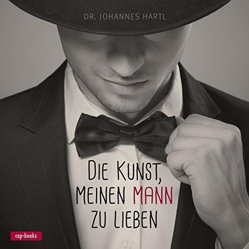 Die Kunst, meinen Mann zu lieben