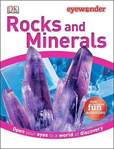 Eye Wonder: Rocks and Minerals: Open Your Eyes to a World of Discovery