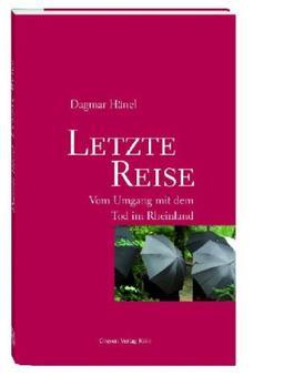 Letzte Reise. Vom Umgang mit dem Tod im Rheinland