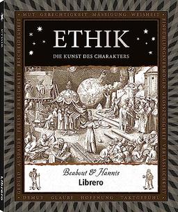 Ethik: Die Kunst des Charakters