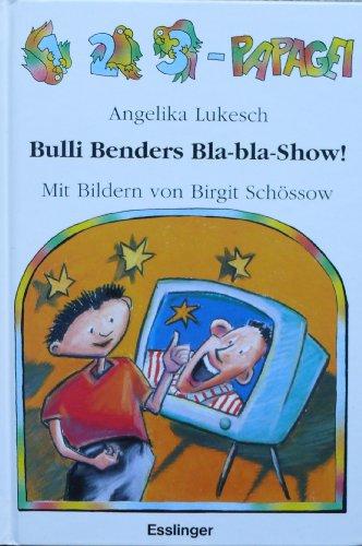 Bulli Benders Bla-Bla-Show!