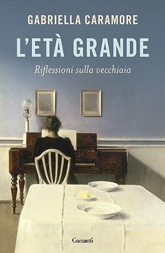 L'età grande (Saggi)