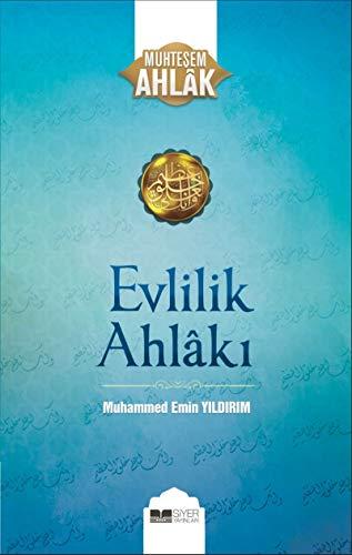 Evlilik Ahlaki: Muhtesem Ahlak - 1