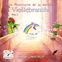 Les aventures de la sorcière Vieillebranche Tome 3