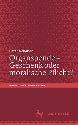 Organspende – Geschenk oder moralische Pflicht? (#philosophieorientiert)