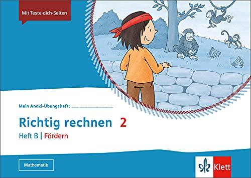 Richtig Rechnen 2. Heft B | Fördern: Übungsheft Klasse 2 (Mein Anoki-Übungsheft)