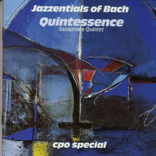 Quintessence-Jazzentials of Bach