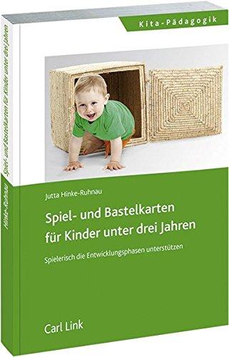 Spiel- und Bastelkarten für Kinder unter drei Jahren: Spielerisch die Entwicklungsphasen unterstützen