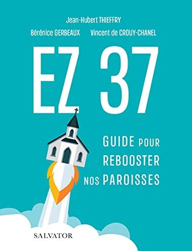 Ez 37 : guide pour rebooster nos paroisses