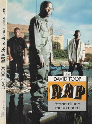 Rap. Storia di una musica nera (Confini)