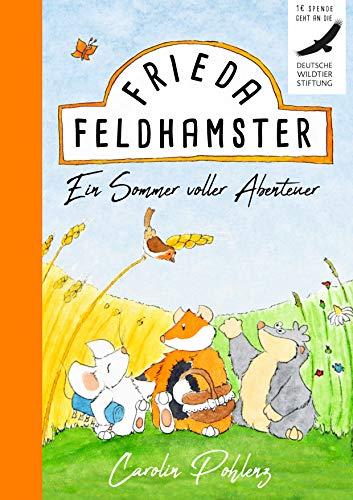 Frieda Feldhamster - Ein Sommer voller Abenteuer