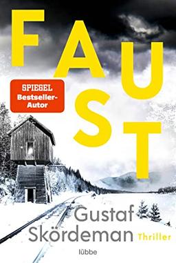 Faust: Thriller (Geiger-Reihe, Band 2)