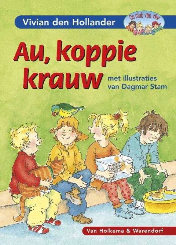 Au, koppie krauw (De club van vier)