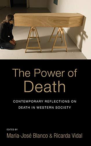 The Power of Death: Contemporary Reflections on Death in Western Society