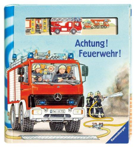 Achtung! Feuerwehr!: Spielbuch: Mein großes Spielbuch. Schieben - Klappen - Drehen