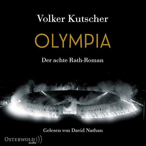 Olympia: 2 CDs (Die Gereon-Rath-Romane, Band 8)