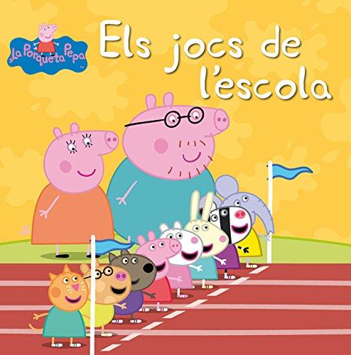 Els jocs de l'escola (La Porqueta Pepa. Primeres lectures)