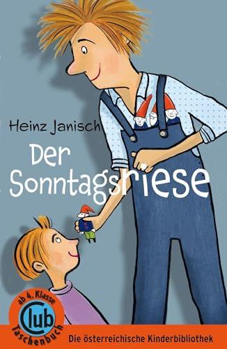 Der Sonntagsriese (Club-Taschenbuch-Reihe)