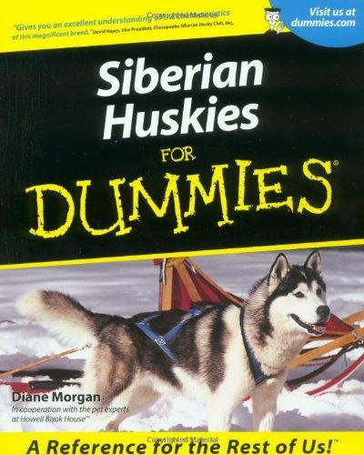 Siberian Huskies for Dummies