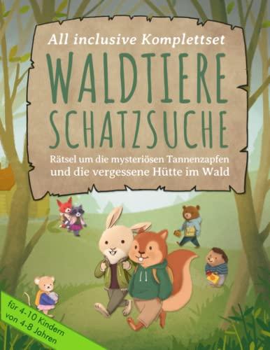 Tier-Schatzsuche: Rätsel um die mysteriösen Tannenzapfen und die vergessene Hütte im Wald - Perfekt vorbereitete Schnitzeljagd für einen ... - Komplettset für 2-10 Kinder von 4-8 Jahren)