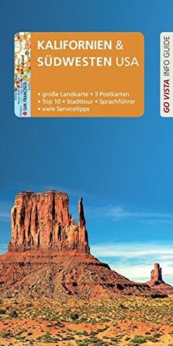 GO VISTA: Reiseführer Kalifornien & Südwesten USA: Mit Faltkarte und 3 Postkarten (Go Vista Info Guide)