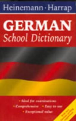 Heinemann Harrap German School Dictionary