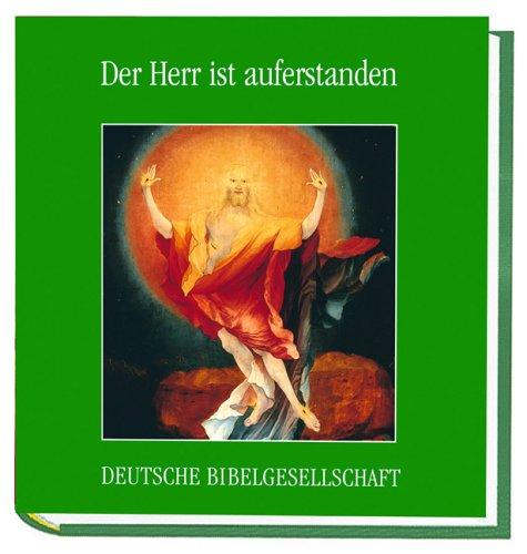 Der Herr ist auferstanden. Ostern mit Bildern des Isenheimers Altars