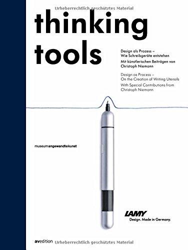 Thinking Tools.: Design als Prozess - Wie Schreibgeräte entstehen