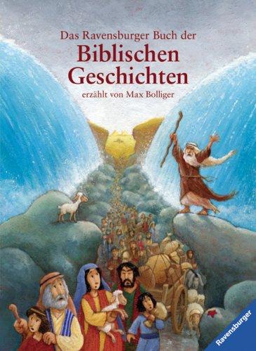 Vorlese- und Familienbücher: Das Ravensburger Buch der Biblischen Geschichten