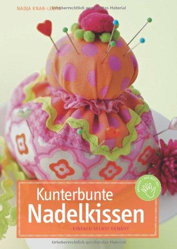 Kunterbunte Nadelkissen: Einfach selbst genäht