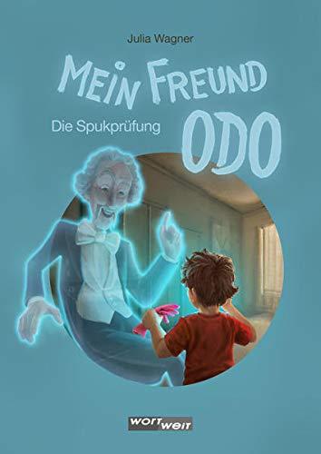 Mein Freund ODO: Die Spukprüfung