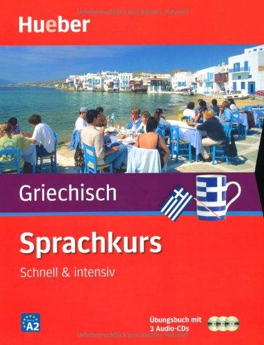 Sprachkurs Griechisch: Schnell & intensiv / Paket