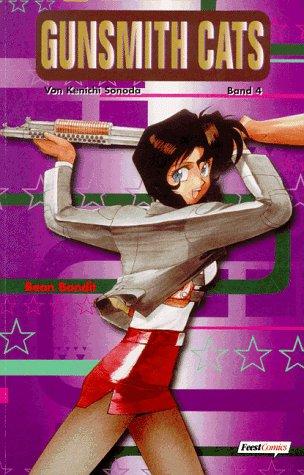 Bean Bandit (= Gunsmith Cats Band 4).