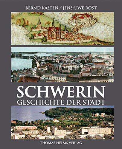 Schwerin: Geschichte der Stadt