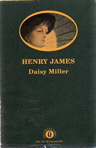 Daisy Miller. Testo inglese a fronte (Oscar piccoli classici, Band 15)