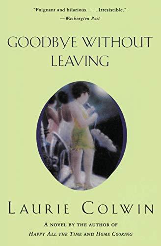 Goodbye Without Leaving