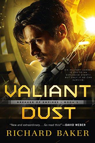 Valiant Dust (Breaker of Empires, Band 1)