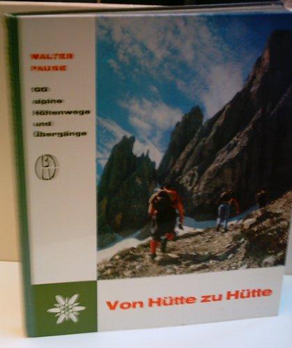 Von Hütte zu Hütte