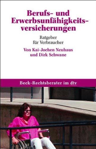 Berufs- und Erwerbsunfähigkeitsversicherungen: Ratgeber für Verbraucher