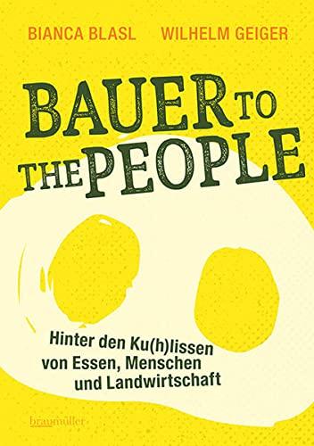 Bauer to the People: Hinter den Ku(h)lissen von Essen, Menschen und Landwirtschaft