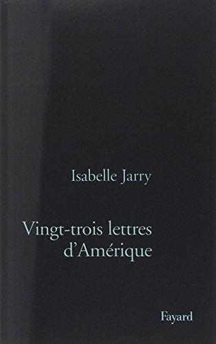 Vingt-trois lettres d'Amérique