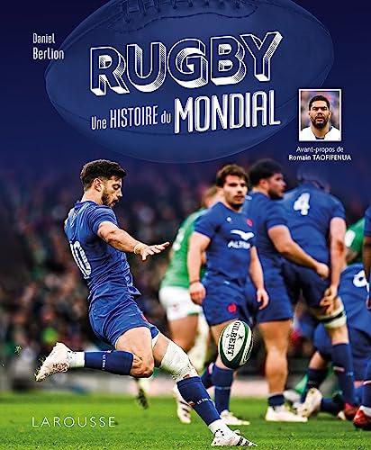 Rugby, une histoire du mondial