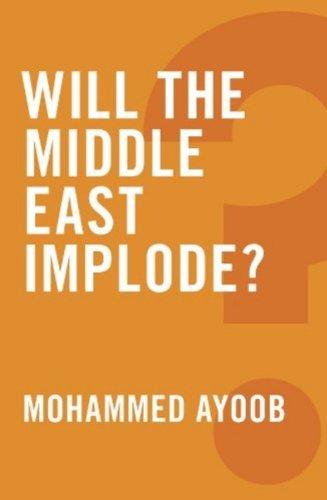 Will the Middle East Implode? (Global Futures)